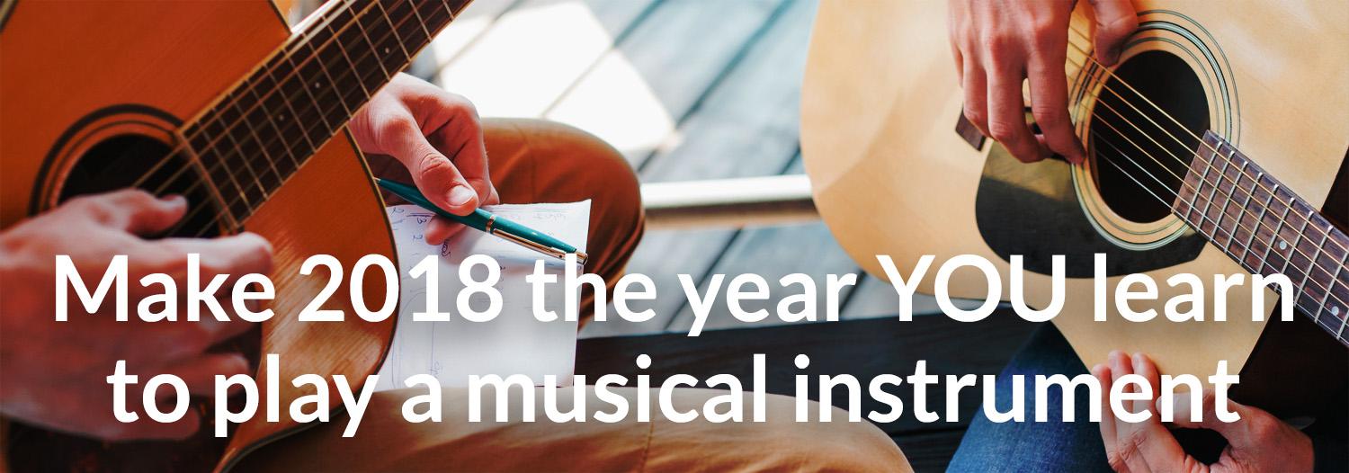 Make 2018 the year you learn a musical instrument
