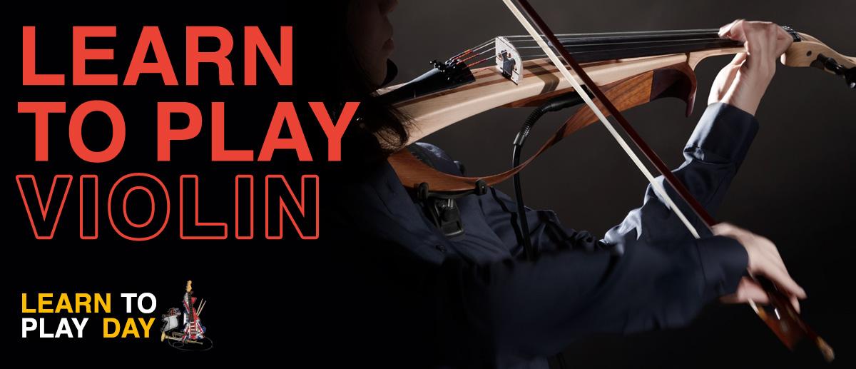 Learn to Play Violin - Learn to Play Day