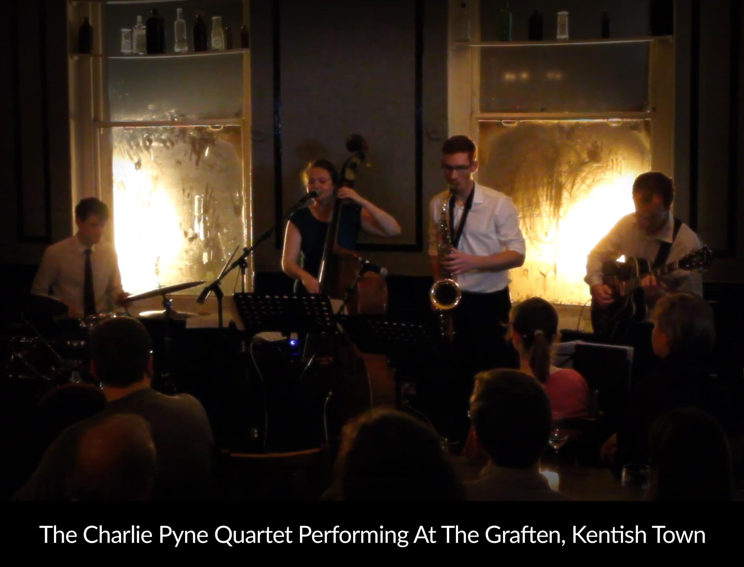 The Charlie Pyne Quartet Performing At The Grafton, Kentish Town