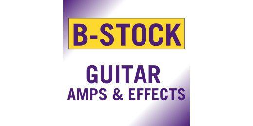 B-Stock Guitar Amps & Effects